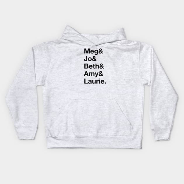 Little Women Jetset Name Art - Meg, Jo, Beth, Amy, Laurie - by KellyDesignco Kids Hoodie by KellyDesignCompany